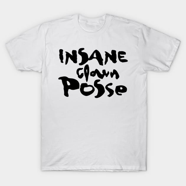 insane-clown-posse-high-resolution 85 T-Shirt by Wild Skullflower